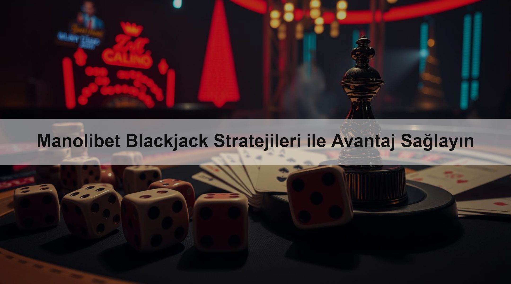 Manolibet Blackjack Stratejileri ile Avantaj Sağlayın