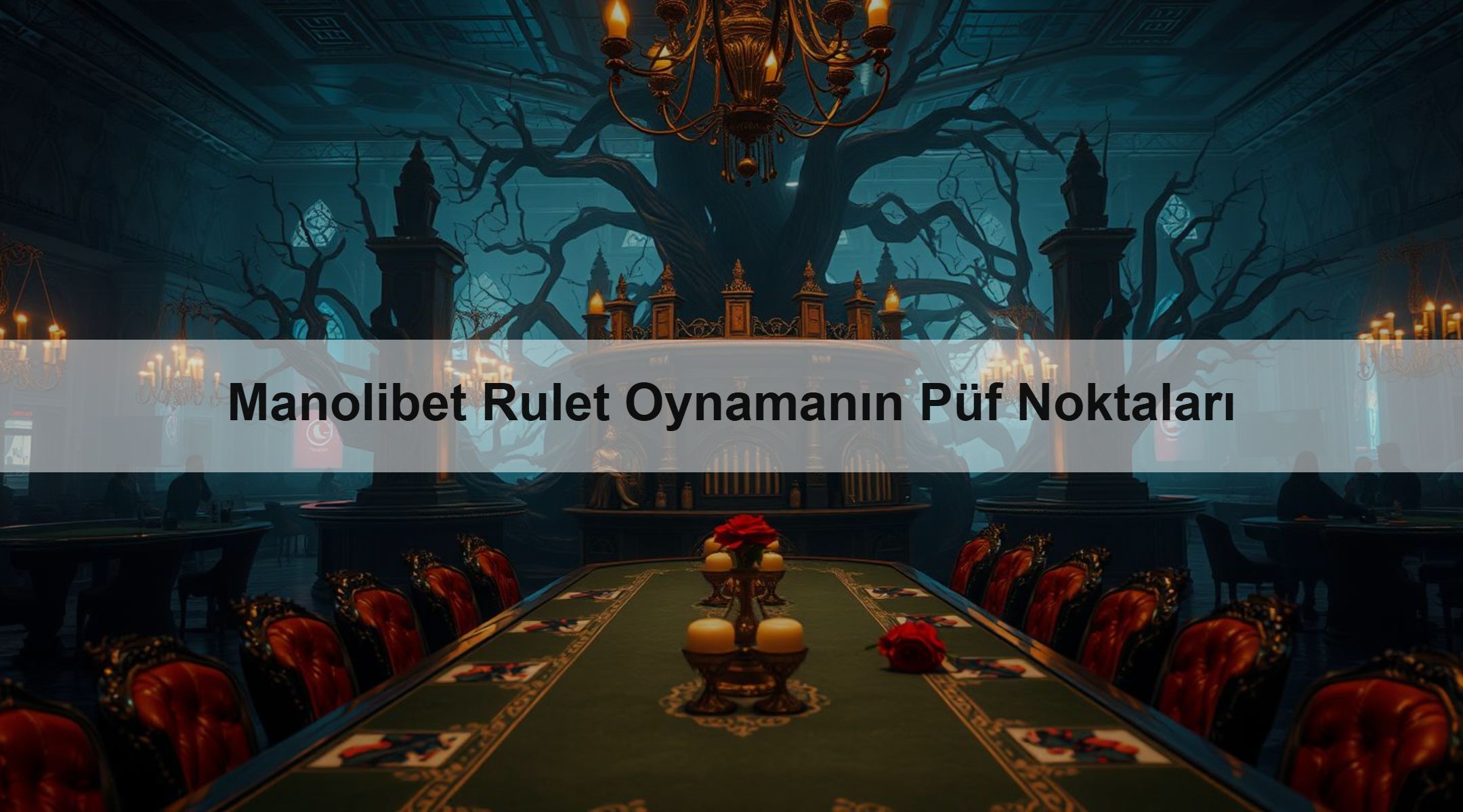 Manolibet Rulet Oynamanın Püf Noktaları
