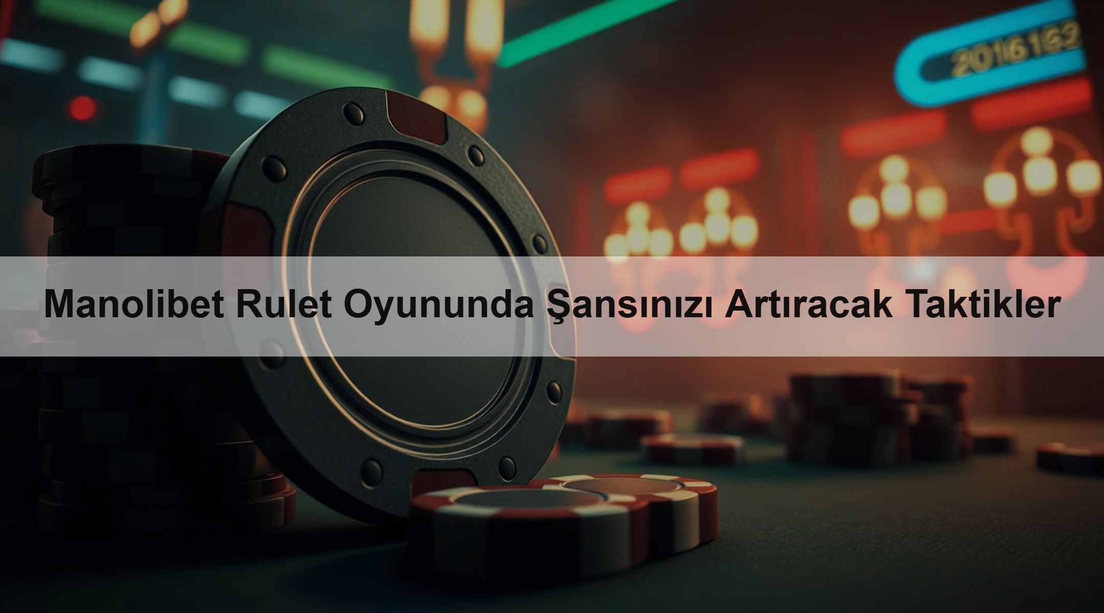 Manolibet Rulet Oyununda Şansınızı Artıracak Taktikler