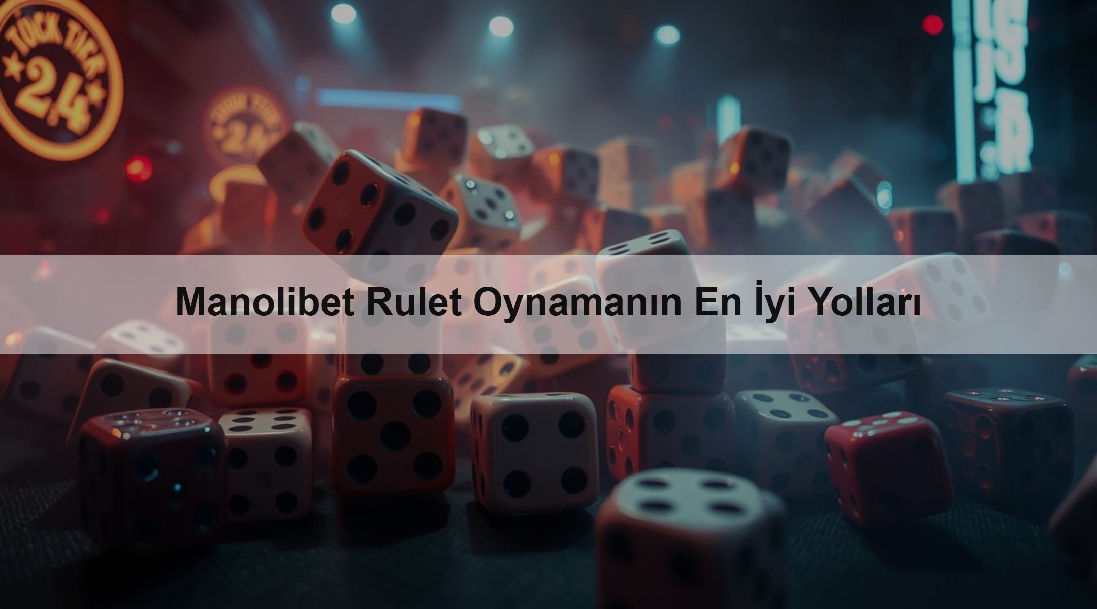 Manolibet Rulet Oynamanın En İyi Yolları