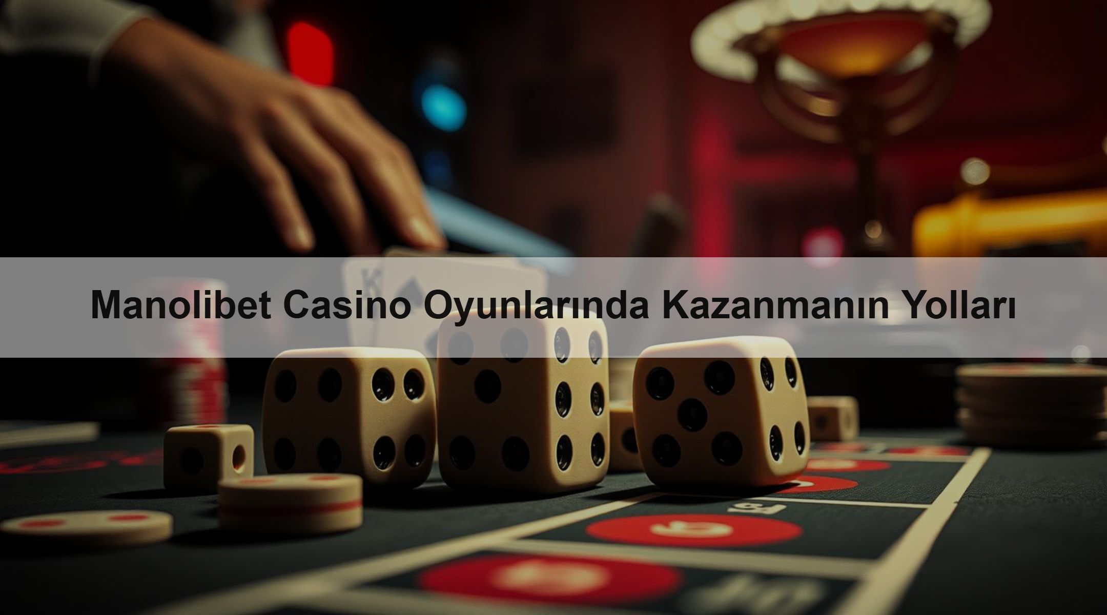 Manolibet Casino Oyunlarında Kazanmanın Yolları